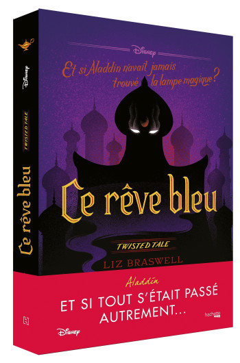 Twisted Tale Disney Ce rêve bleu - Liz Braswell - HACHETTE HEROES