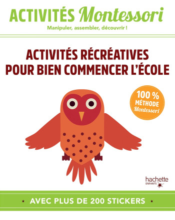 Montessori - Activités récréatives pour bien commencer l'école - Chiara Piroddi - HACHETTE ENFANT