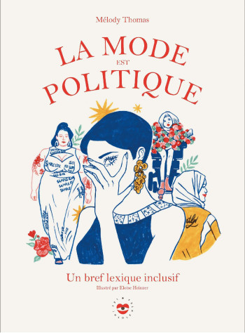 La mode est politique - Mélody Thomas - LES INSOLENTES