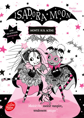 Isadora Moon monte sur scène - Harriet Muncaster - POCHE JEUNESSE