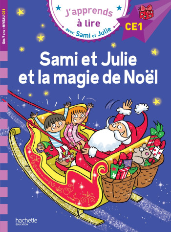 Sami et Julie CE1 Sami et Julie et la magie de Noël - Emmanuelle Massonaud - HACHETTE EDUC