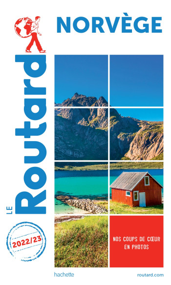 Guide du Routard Norvège 2022/23 -   - HACHETTE TOURI