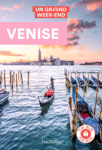 Venise Guide Un Grand Week-end -   - HACHETTE TOURI