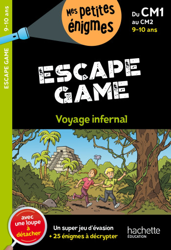 Escape game - Du CM1 au CM2 - Cahier de vacances 2024 - Charlotte Leroy-Jouenne - HACHETTE EDUC