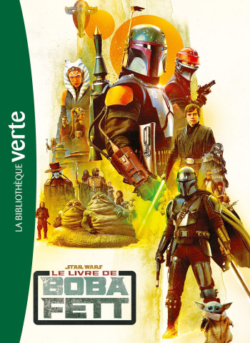 Star Wars Le livre de Boba Fett XXL -   - HACHETTE JEUN.