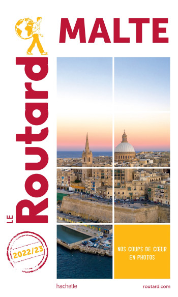 Guide du Routard Malte 2022/23 -   - HACHETTE TOURI