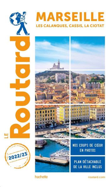 Guide du Routard Marseille 2022/23 - XXX - HACHETTE TOURI Guide du Routard Marseille 2022/23 - XXX - HACHETTE TOURI