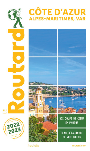 Guide du Routard Côte d'Azur 2022/23 -   - HACHETTE TOURI