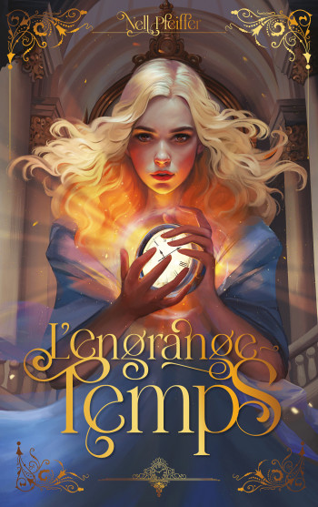 L'Engrange-Temps - tome 1 - Nell Pfeiffer - HACHETTE ROMANS