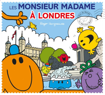 Monsieur Madame - Les Monsieur Madame à Londres - Adam Hargreaves - HACHETTE JEUN.