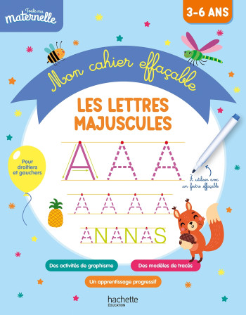 Toute ma maternelle Mon cahier effaçable d'écriture : Les lettres majuscules 3-6 ans - Alain Boyer - HACHETTE EDUC