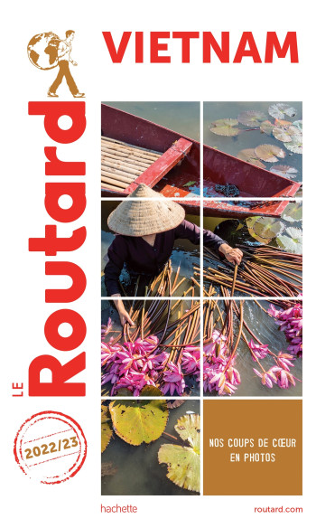 Guide du Routard Vietnam 2022/23 -   - HACHETTE TOURI