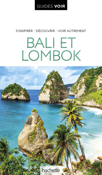 Guide Voir Bali et Lombok -   - HACHETTE TOURI