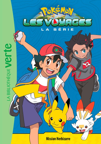 Pokémon Les Voyages 02 - Mission Herbizarre -   - HACHETTE JEUN.