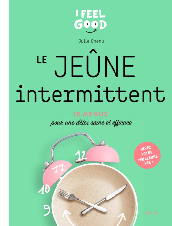 Le jeûne intermittent - Julie Chenu - HACHETTE PRAT