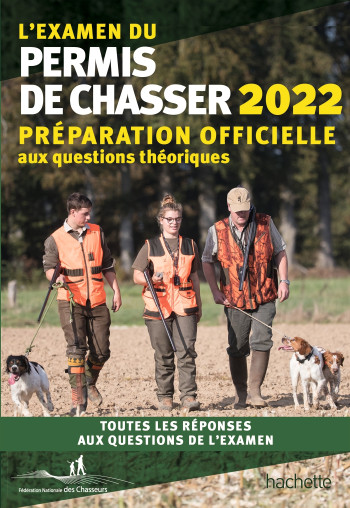 L'examen du permis de chasser 2022 -   - HACHETTE PRAT