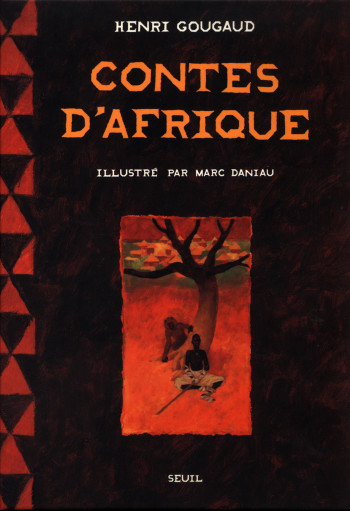 Contes d'Afrique - Henri Gougaud - SEUIL JEUNESSE