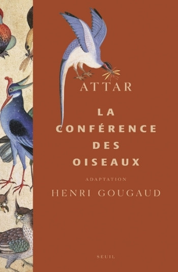 La Conférence des oiseaux - Farid-ud-Din' Attar - SEUIL