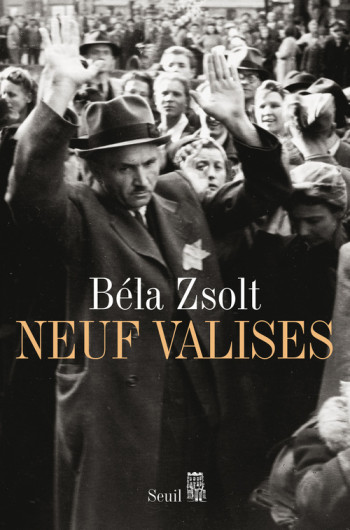 Neuf Valises - Béla Zsolt - SEUIL