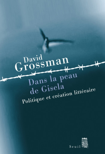 Dans la peau de Gisela - David Grossman - SEUIL