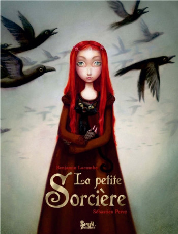 La Petite sorcière - Sébastien Perez - SEUIL JEUNESSE