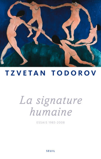 La Signature humaine - Tzvetan Todorov - SEUIL