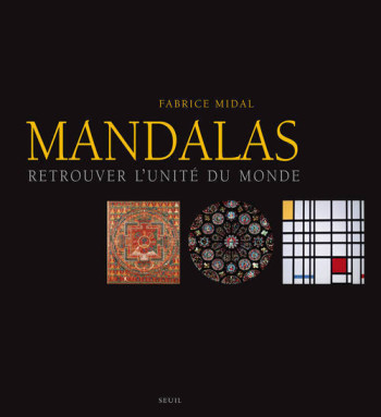 Mandalas - Fabrice Midal - SEUIL