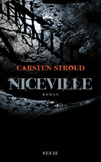 Niceville - Carsten Stroud - SEUIL