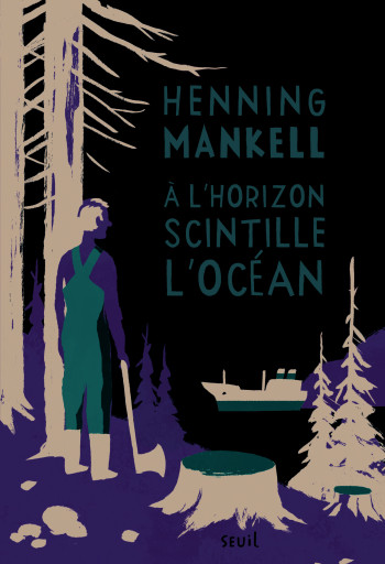 Joel Gustafsson - Tome 3 - À l'horizon scintille l'océan - Henning Mankell - SEUIL JEUNESSE