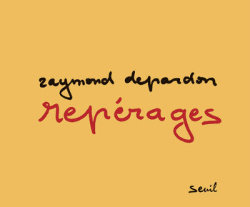 Repérages - Raymond Depardon - SEUIL