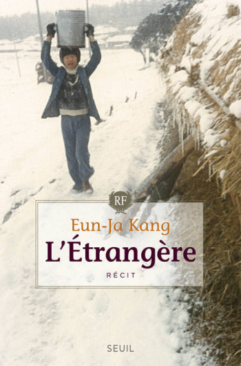 L'Étrangère - Eun-Ja Kang - SEUIL