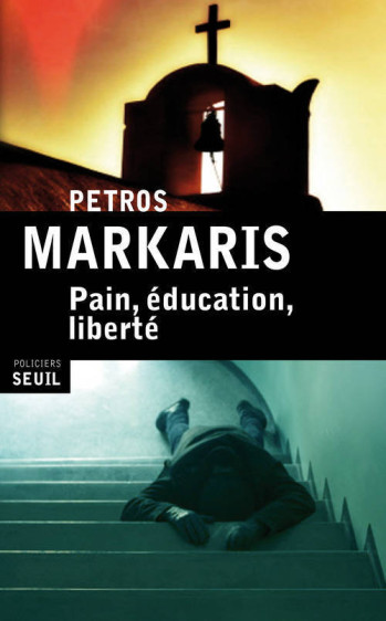 Pain, éducation, liberté - Petros Markaris - SEUIL