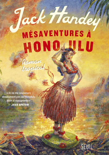 Mésaventures à Honolulu - Jack Handey - SEUIL