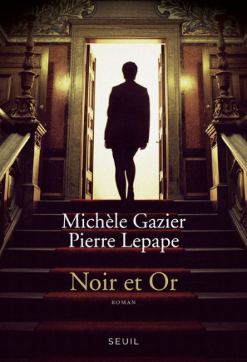 Noir et Or - Michèle Gazier - SEUIL