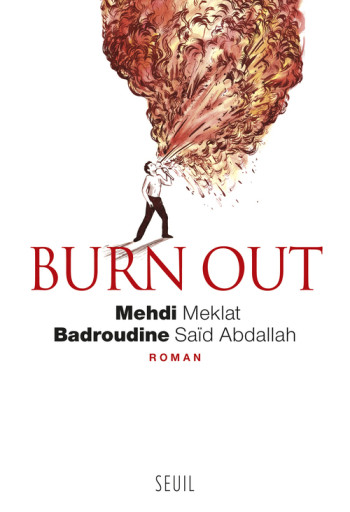 Burn out - Mehdi Meklat - SEUIL