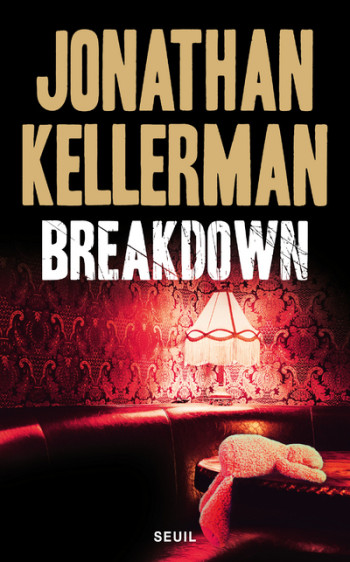 Breakdown - Jonathan Kellerman - SEUIL