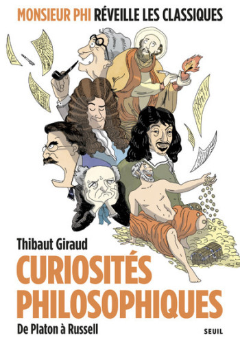 Curiosités philosophiques - Thibaut Giraud - SEUIL