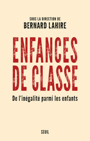 Enfances de classe -  Collectif - SEUIL