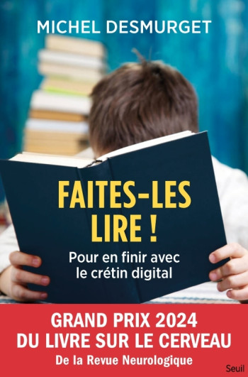 Faites-les lire ! - Michel Desmurget - SEUIL