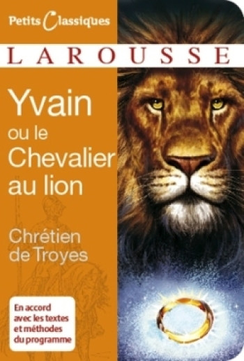 Yvain ou le Chevalier au lion - Chrétien Troyes - LAROUSSE