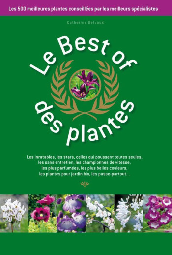 Best of des plantes - Catherine Delvaux - LAROUSSE