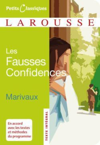 Les Fausses Confidences - Pierre Marivaux - LAROUSSE