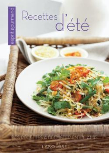 Recettes d'été -   - LAROUSSE