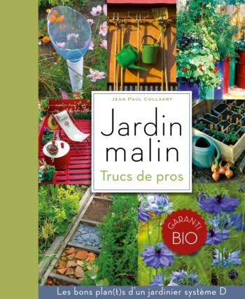 Jardin malin -  Jean-Paul Collaert et Gilles Lacombe - LAROUSSE