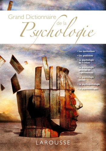 Grand Dictionnaire de la Psychologie -   - LAROUSSE