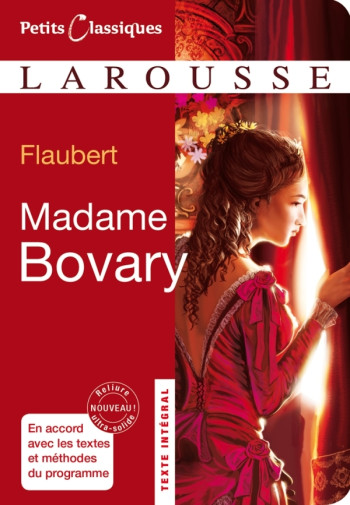 Madame Bovary - Gustave Flaubert - LAROUSSE