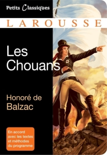 Les Chouans - Honoré Balzac - LAROUSSE