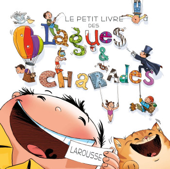 Le petit livre des blagues & charades - Clémence Roux - LAROUSSE