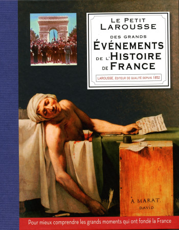 Petit Larousse des grands événements de l'histoire de France -   - LAROUSSE