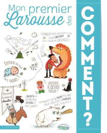 Mon Premier Larousse des Comment ? - Laure Cambournac - LAROUSSE